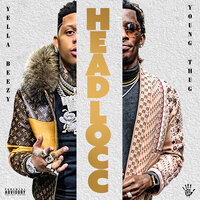 Headlocc - Yella Beezy, Young Thug