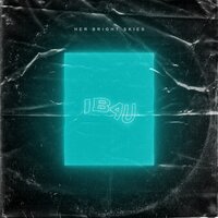 IB4U - Her Bright Skies