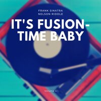 Oh! Look At Me Now - Frank Sinatra, Nelson Riddle