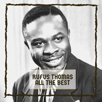Bear Cat - Rufus Thomas