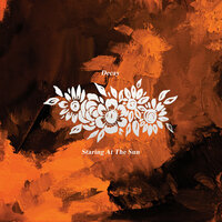 Staring At The Sun - Decay