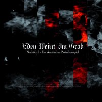 An die Nacht - Eden Weint Im Grab
