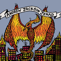 Hate & Kill - AJJ, Andrew Jackson Jihad