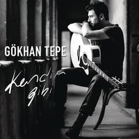 Üç Kelime - Gökhan Tepe
