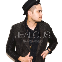 Jealous - Travis Atreo