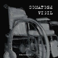 Comatose Vigil