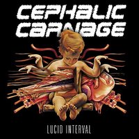 Rebellion - Cephalic Carnage