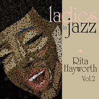 Cry And You Cry Alone - Rita Hayworth