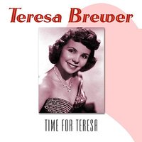 Roll Them Roly Boly Eyes - Teresa Brewer