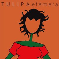 A Ordem Das Árvores - Tulipa Ruiz
