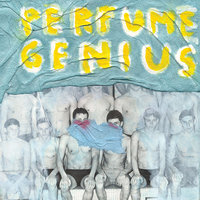 No Tear - Perfume Genius