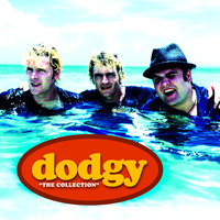 Good Enough - Dodgy