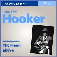 Goin' On Highway 61 - John Lee Hooker