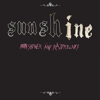 What You've Got - Sunshine