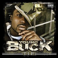 All My Life - Young Buck, D-Tay