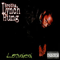 Siccmade House - Brotha Lynch Hung