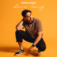 Love Song - Travis Atreo