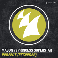 Perfect (Exceeder) - Mason, Princess Superstar, Martijn Ten Velden