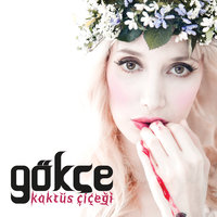 Kıskanırım Seni Ben - Gökçe