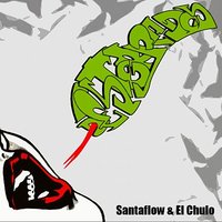 Aquel Chico - EL CHULO, Santaflow