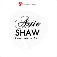 Love Me a Little - Artie Shaw