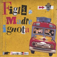 Tamboo - Figli Di Madre Ignota