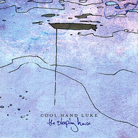 The House - Cool Hand Luke