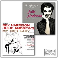 Show Me (From "My Fair Lady) - Julie Andrews, John Michael King
