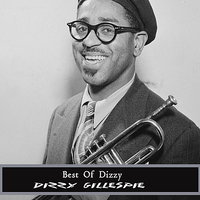 It Dont Mean A Thing - Dizzy Gillespie