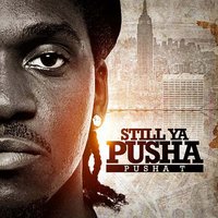 Feelin Myself - Pusha T, Kevin Cossom