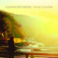 À ces matins sans âme - Your Favorite Enemies