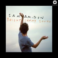 Bright Sunny South - Sam Amidon