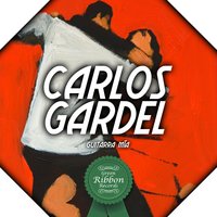 Muñeca Brava - Carlos Gardel