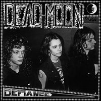 Kicked Out - Kicked In - Dead Moon