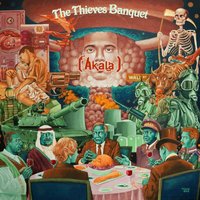 The Thieves Banquet, Pt. 2 - Akala