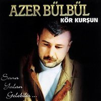 Ben Belayım - Azer Bülbül