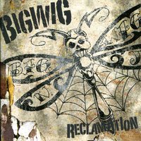 No Thought, No Spine - Bigwig