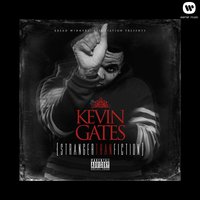 Strokin' - Kevin Gates