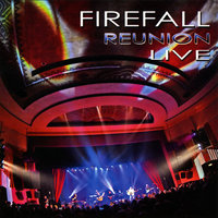 You Are the Woman - Firefall
