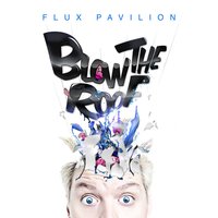Starlight - Flux Pavilion