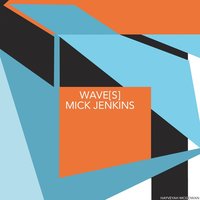 Get up Get Down - Mick Jenkins