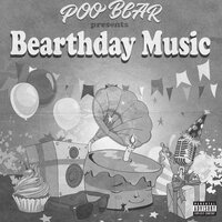 Early or Late - Poo Bear