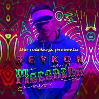 Macarena - The Rudeboyz, Reykon