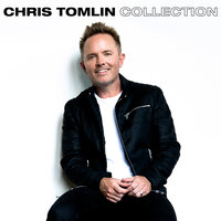Goodness, Love And Mercy - Chris Tomlin