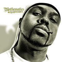 Notorious - Mathematics, Mathematics featuring Redman, Eyes Low, Mr. Cream
