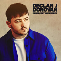 Perfectly Imperfect - Declan J Donovan