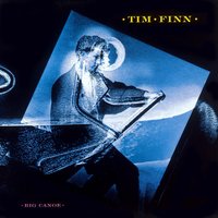 Big Canoe - Tim Finn