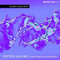 September Song - Pepper Adams, Chet Baker