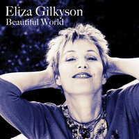 Runaway Train - Eliza Gilkyson