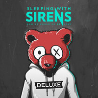 Agree to Disagree - Sleeping With Sirens